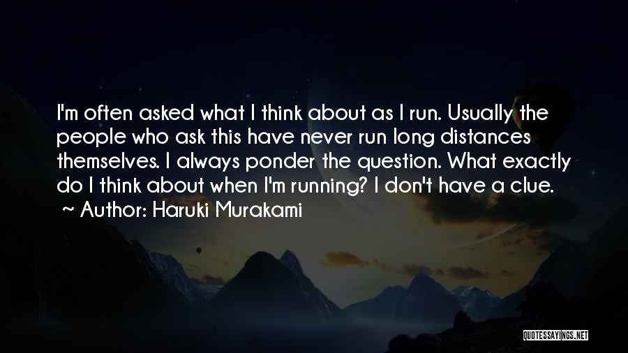 Running Long Distances Quotes By Haruki Murakami