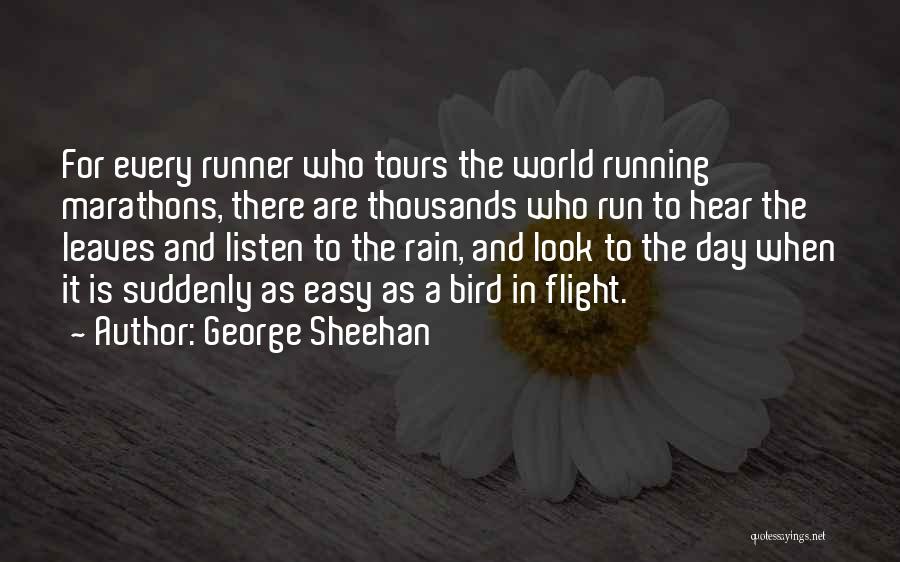 Running Marathons Quotes By George Sheehan