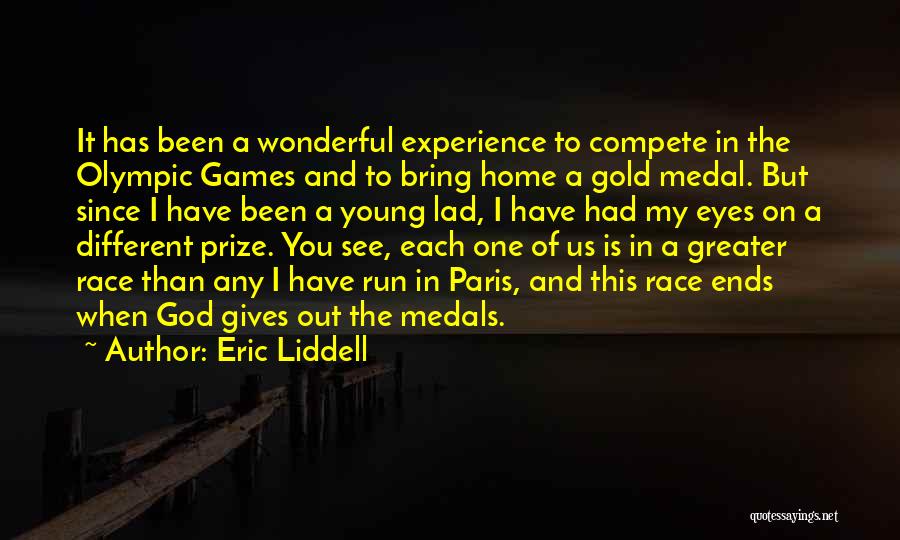 Running Medals Quotes By Eric Liddell