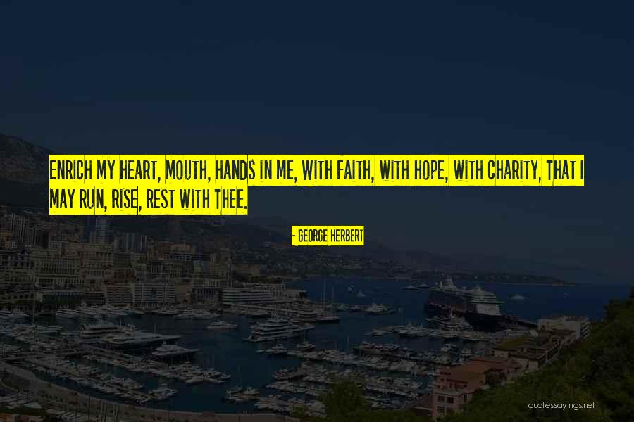 Running Mouth Quotes By George Herbert Running Mouth Quotes By George Herbert