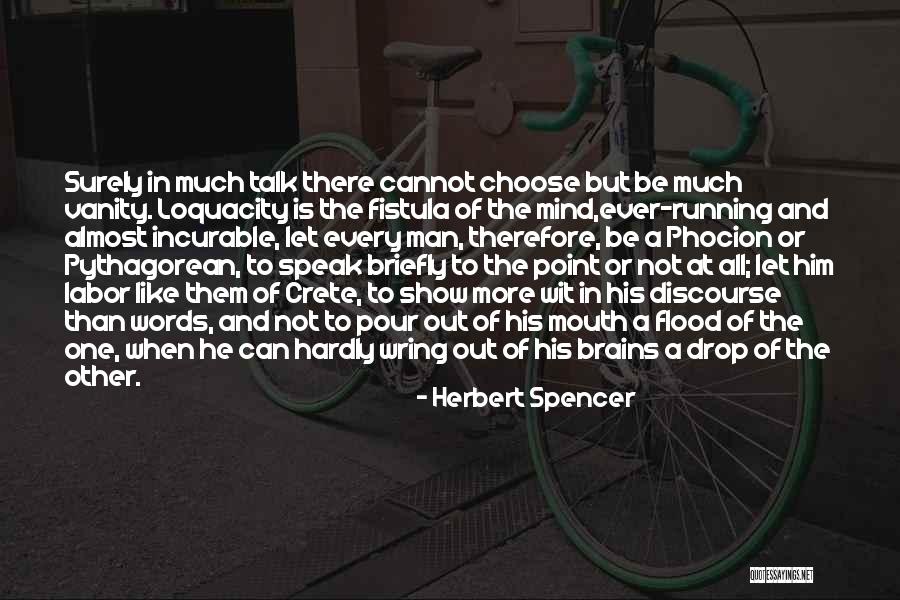 Running Mouth Quotes By Herbert Spencer Running Mouth Quotes By Herbert Spencer