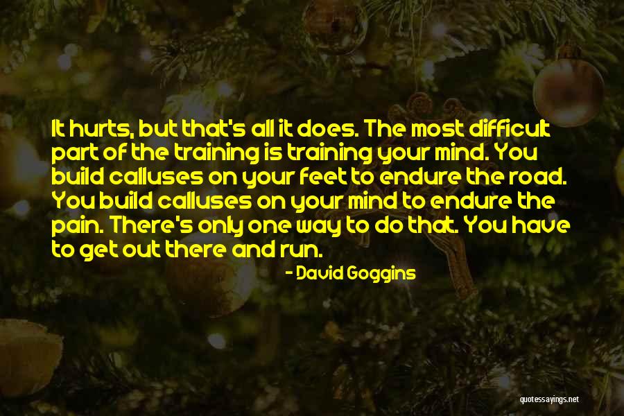 Running On The Road Quotes By David Goggins Running On The Road Quotes By David Goggins