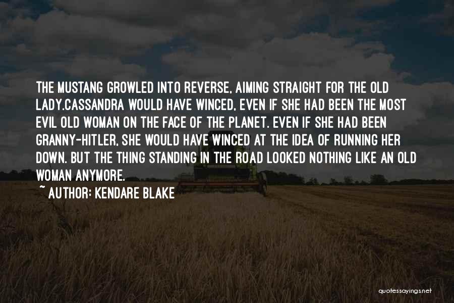 Running On The Road Quotes By Kendare Blake