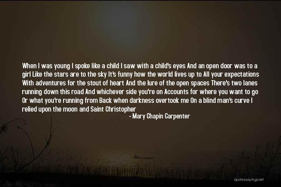 Running On The Road Quotes By Mary Chapin Carpenter Running On The Road Quotes By Mary Chapin Carpenter