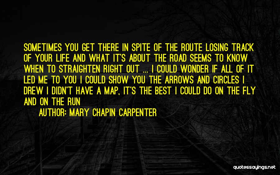 Running On The Road Quotes By Mary Chapin Carpenter