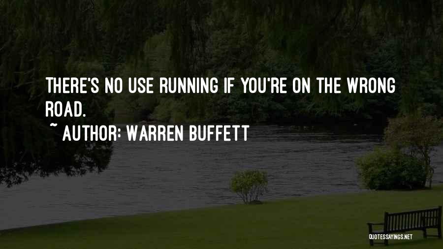 Running On The Road Quotes By Warren Buffett
