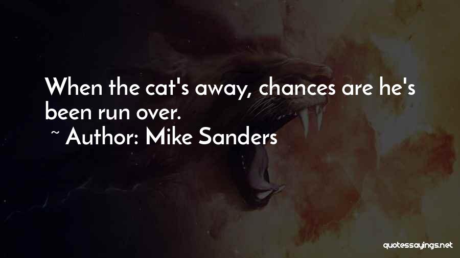 Running Out Of Chances Quotes By Mike Sanders