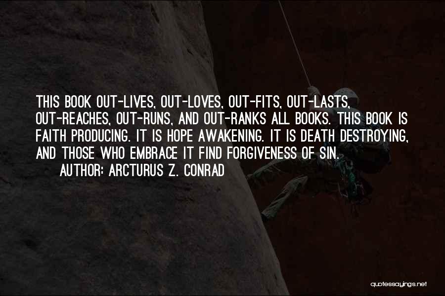 Running Out Of Hope Quotes By Arcturus Z. Conrad