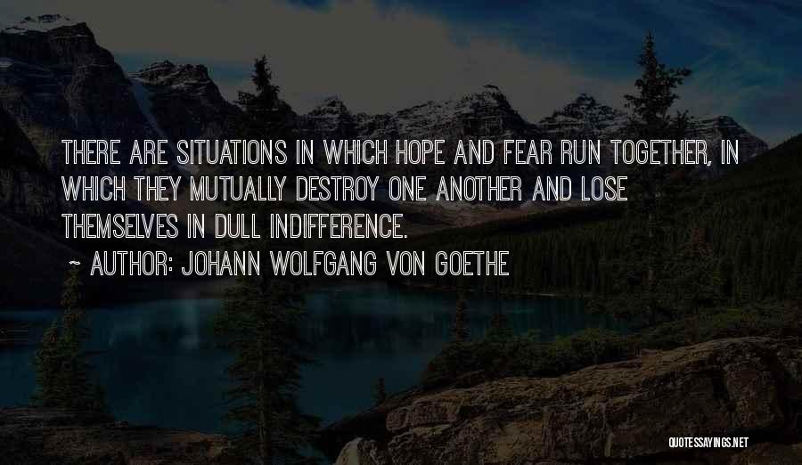 Running Out Of Hope Quotes By Johann Wolfgang Von Goethe