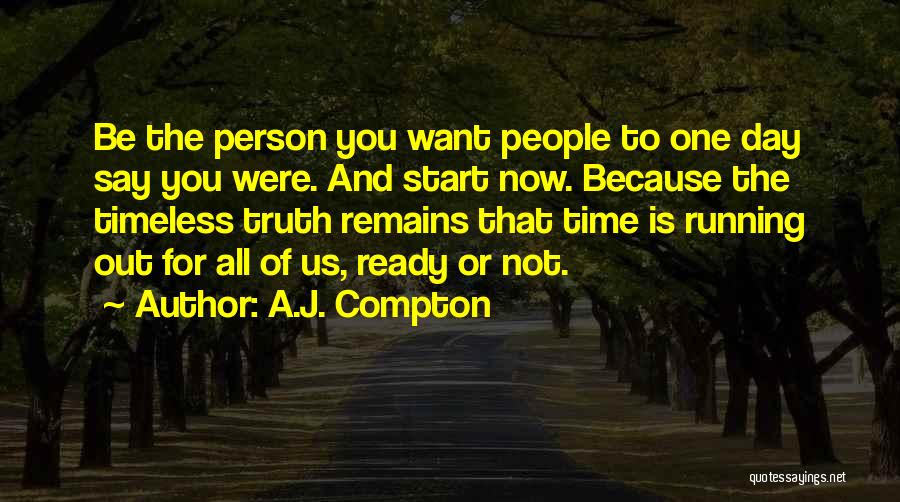 Running Out Of Life Quotes By A.J. Compton