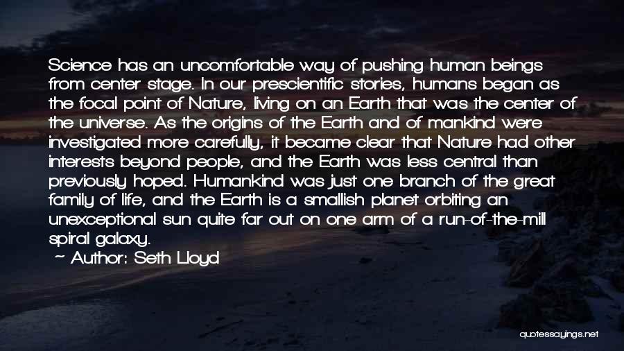 Running Out Of Life Quotes By Seth Lloyd