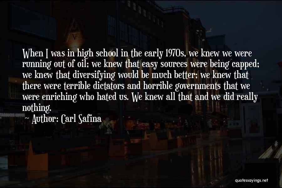 Running Out Of Oil Quotes By Carl Safina