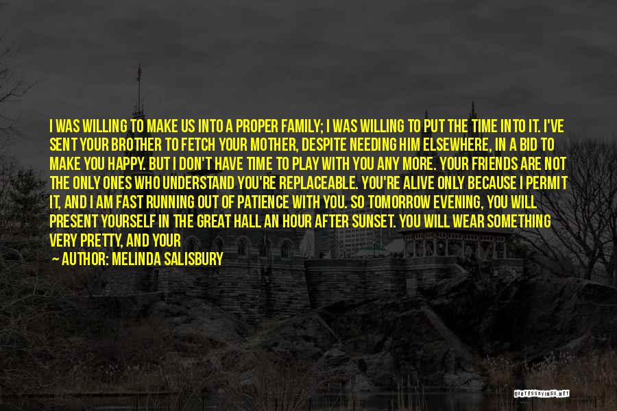 Running Out Of Patience Quotes By Melinda Salisbury