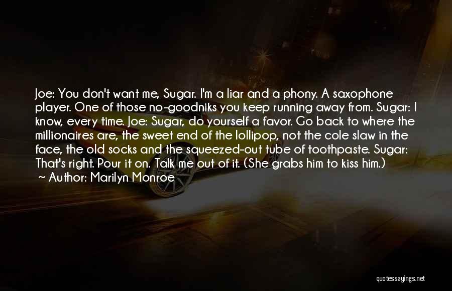 Running Out Of Time Quotes By Marilyn Monroe