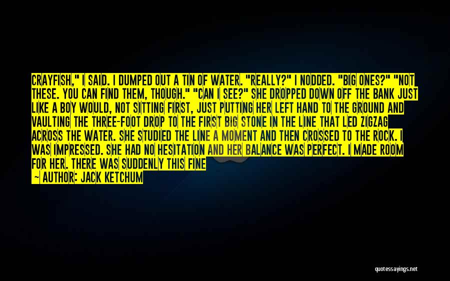 Running Out Of Water Quotes By Jack Ketchum