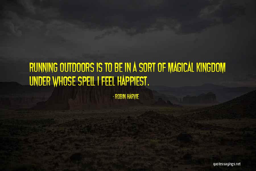 Running Outdoors Quotes By Robin Harvie Running Outdoors Quotes By Robin Harvie
