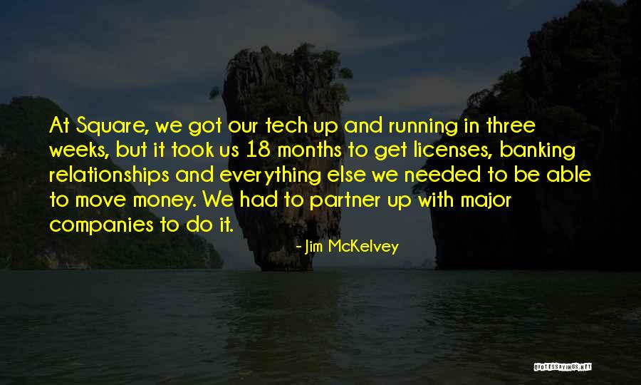 Running Partner Quotes By Jim McKelvey Running Partner Quotes By Jim McKelvey