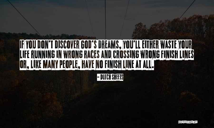 Running Races Quotes By Dutch Sheets Running Races Quotes By Dutch Sheets
