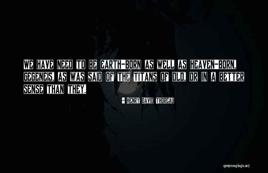 Running Streak Quotes By Henry David Thoreau Running Streak Quotes By Henry David Thoreau
