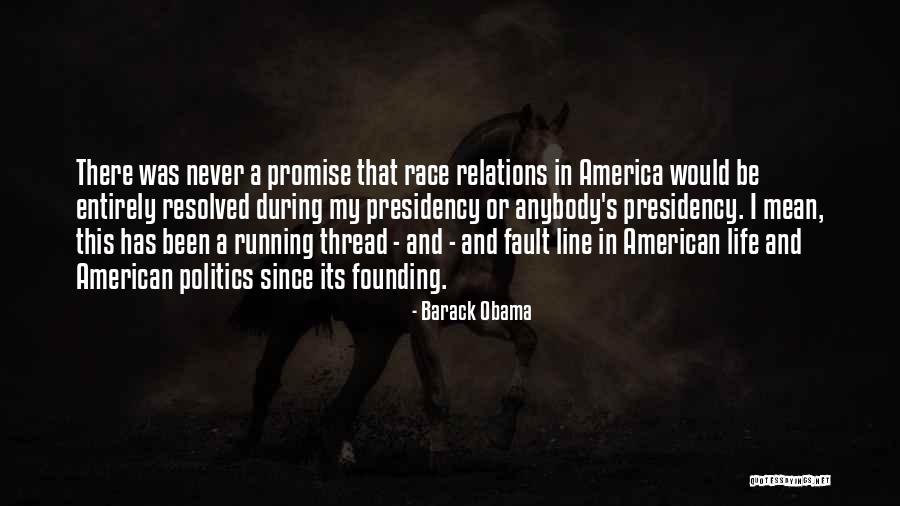 Running The Race Of Life Quotes By Barack Obama