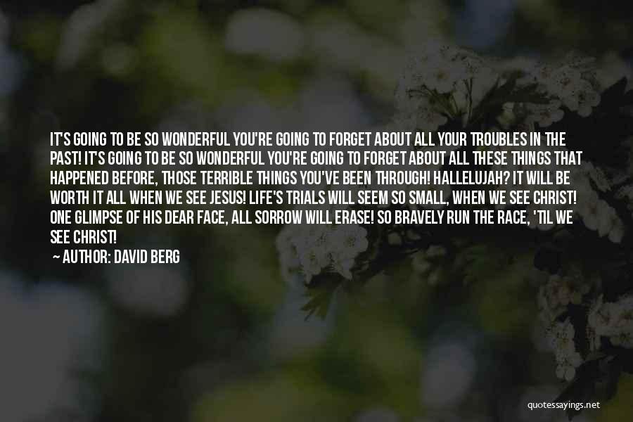 Running The Race Of Life Quotes By David Berg