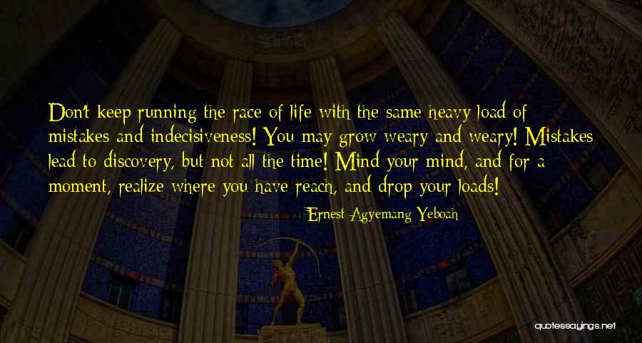 Running The Race Of Life Quotes By Ernest Agyemang Yeboah