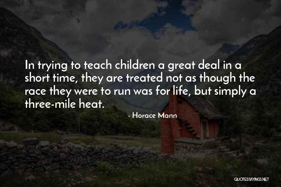 Running The Race Of Life Quotes By Horace Mann