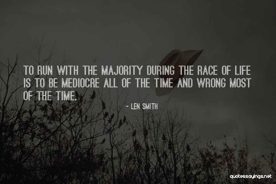 Running The Race Of Life Quotes By Len Smith