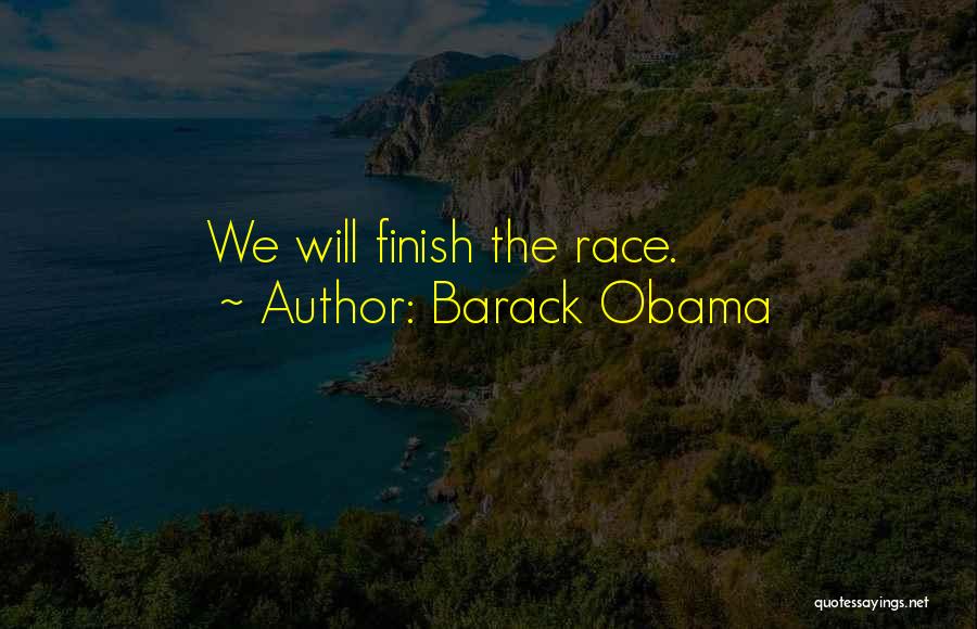 Running The Race Quotes By Barack Obama