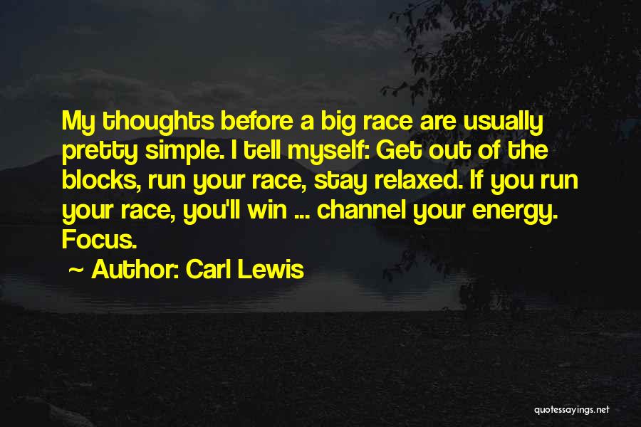 Running The Race Quotes By Carl Lewis