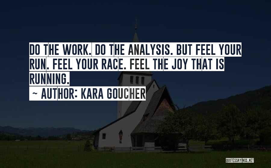Running The Race Quotes By Kara Goucher