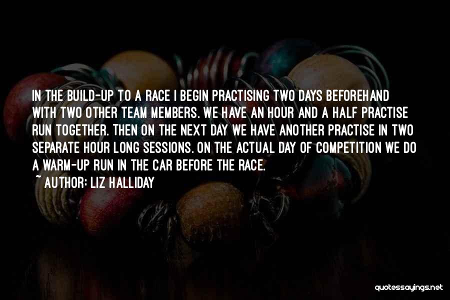 Running The Race Quotes By Liz Halliday