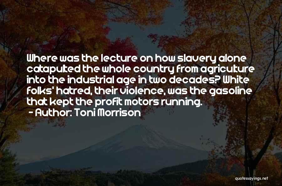 Running The Race Quotes By Toni Morrison