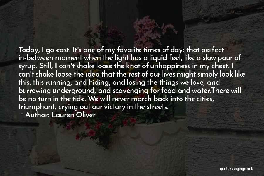 Running The Streets Quotes By Lauren Oliver