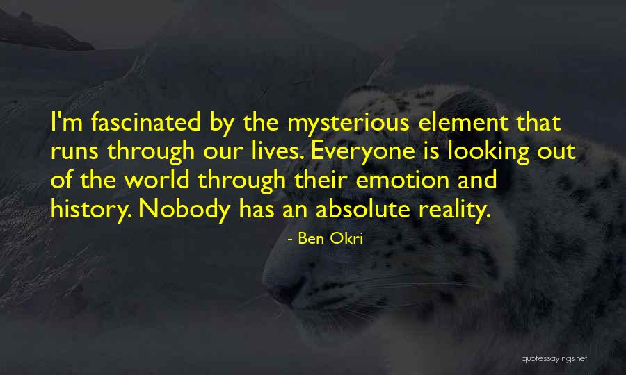 Running Through Life Quotes By Ben Okri