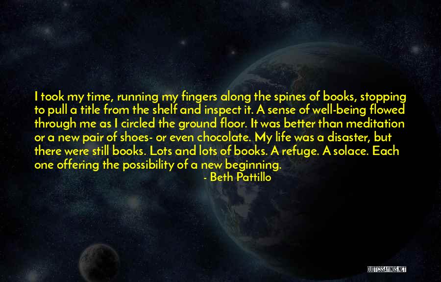 Running Through Life Quotes By Beth Pattillo