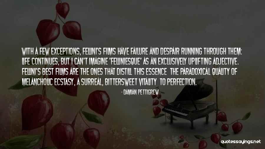 Running Through Life Quotes By Damian Pettigrew