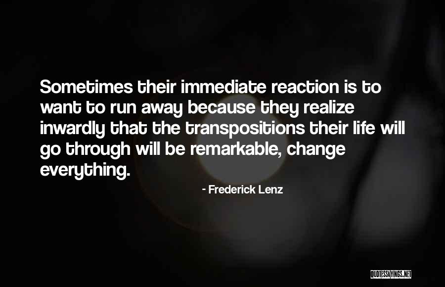 Running Through Life Quotes By Frederick Lenz