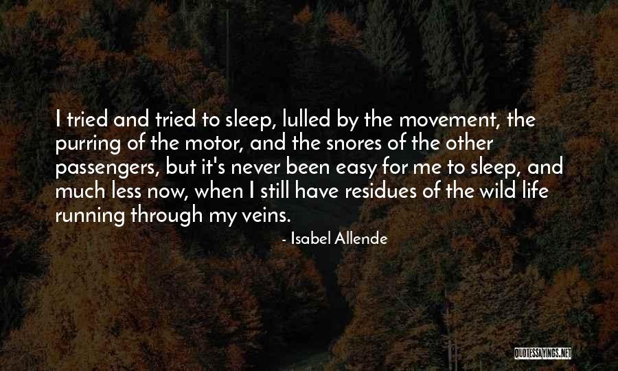 Running Through Life Quotes By Isabel Allende