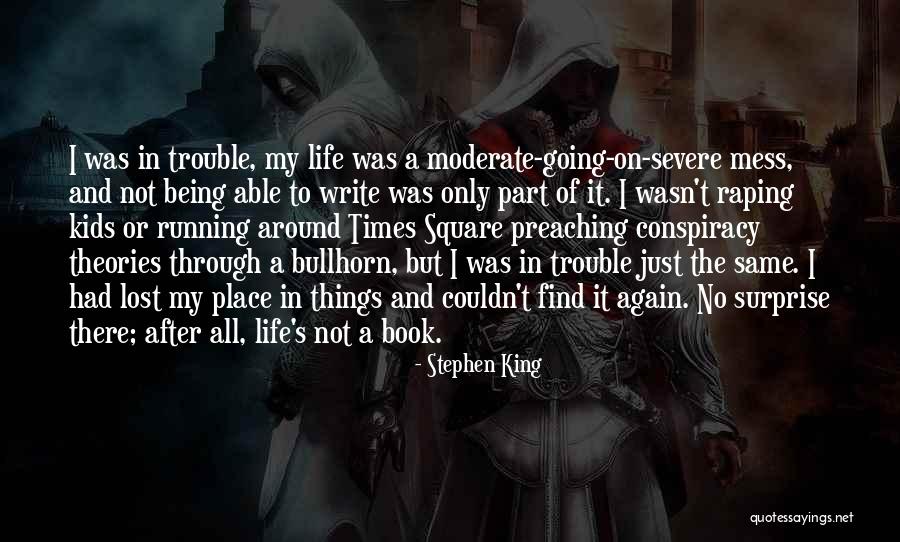 Running Through Life Quotes By Stephen King