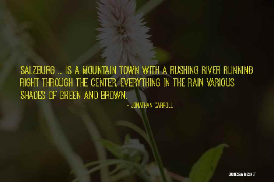 Running Through The Rain Quotes By Jonathan Carroll