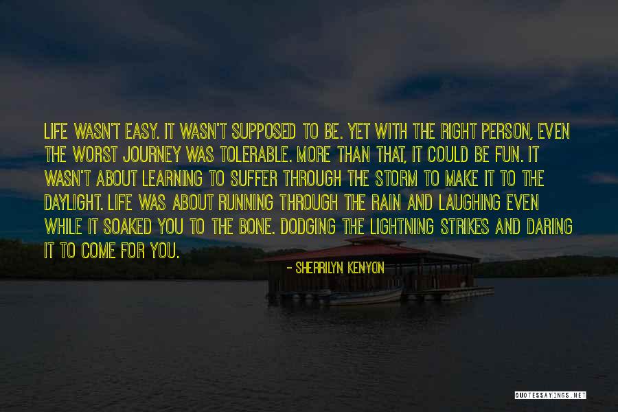 Running Through The Rain Quotes By Sherrilyn Kenyon