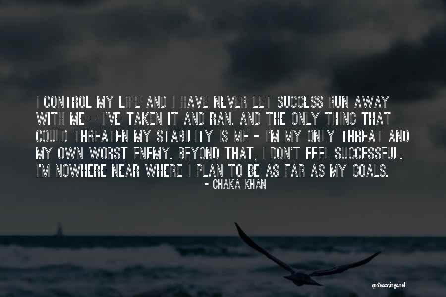 Running To Nowhere Quotes By Chaka Khan Running To Nowhere Quotes By Chaka Khan