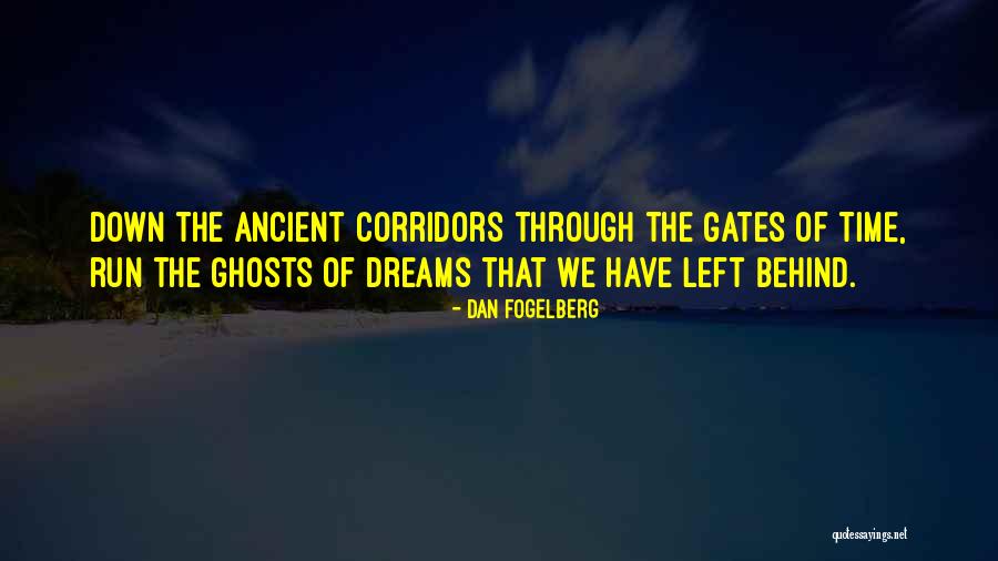 Running To Your Dreams Quotes By Dan Fogelberg Running To Your Dreams Quotes By Dan Fogelberg