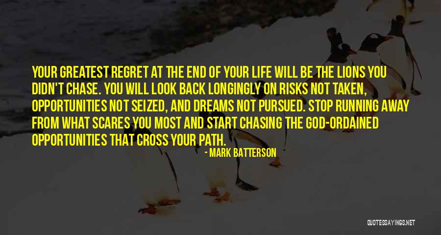 Running To Your Dreams Quotes By Mark Batterson Running To Your Dreams Quotes By Mark Batterson