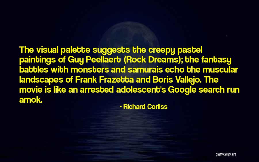 Running To Your Dreams Quotes By Richard Corliss