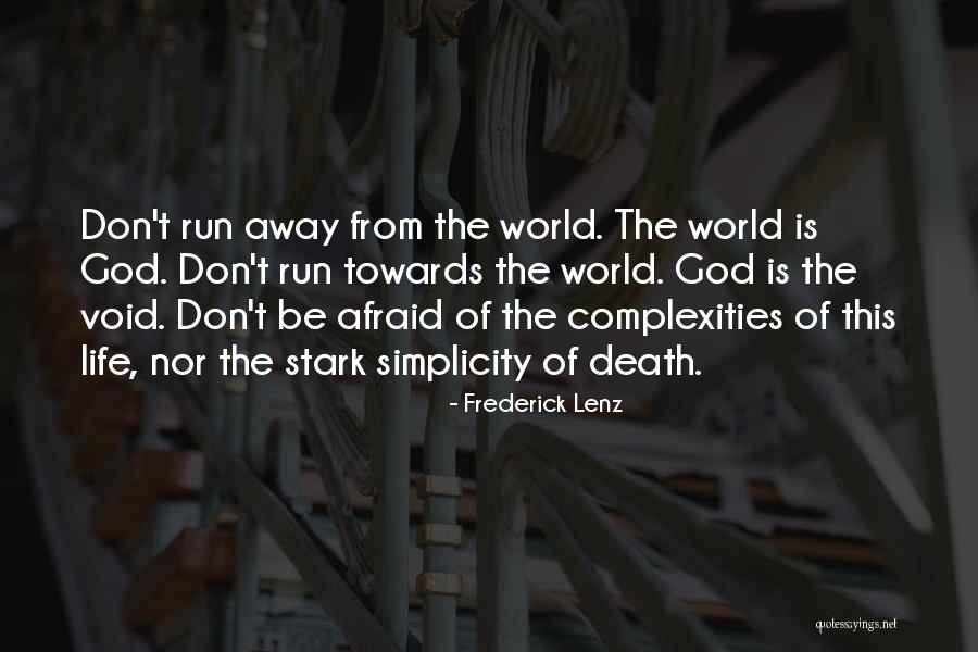 Running Towards Quotes By Frederick Lenz Running Towards Quotes By Frederick Lenz