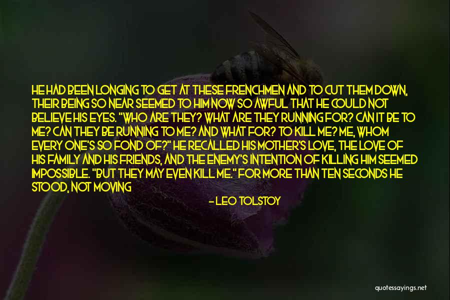 Running Towards Quotes By Leo Tolstoy Running Towards Quotes By Leo Tolstoy