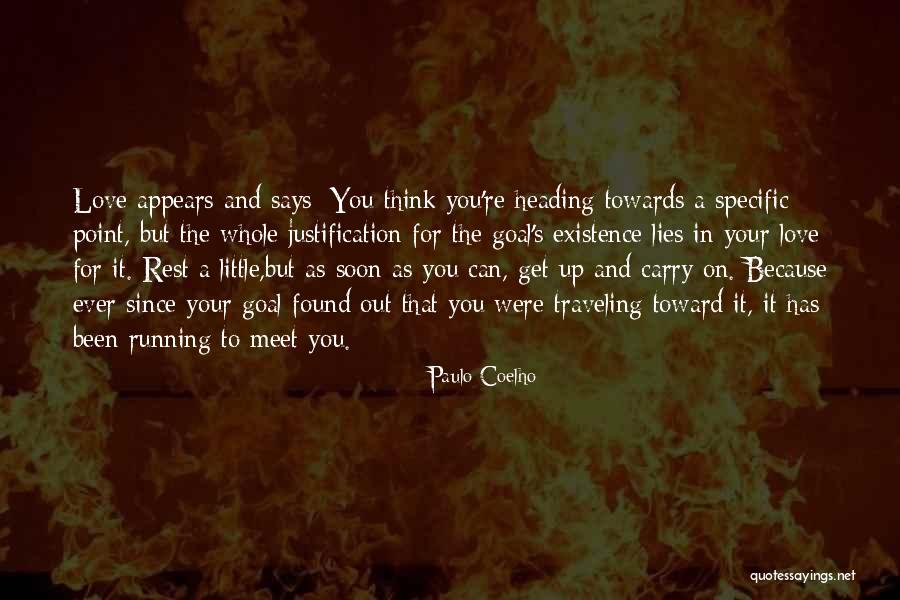 Running Towards Quotes By Paulo Coelho Running Towards Quotes By Paulo Coelho