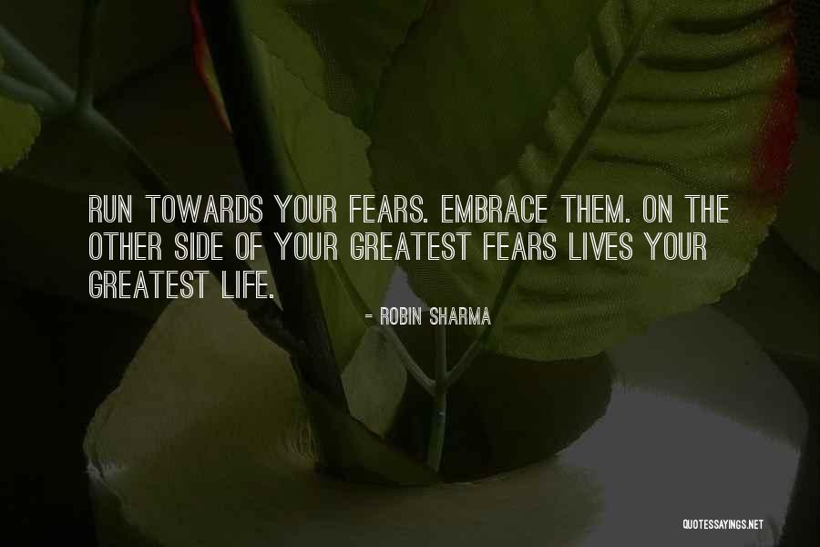 Running Towards Quotes By Robin Sharma Running Towards Quotes By Robin Sharma
